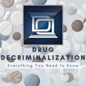 Everything You Need to Know about Drug Decriminalization in BC