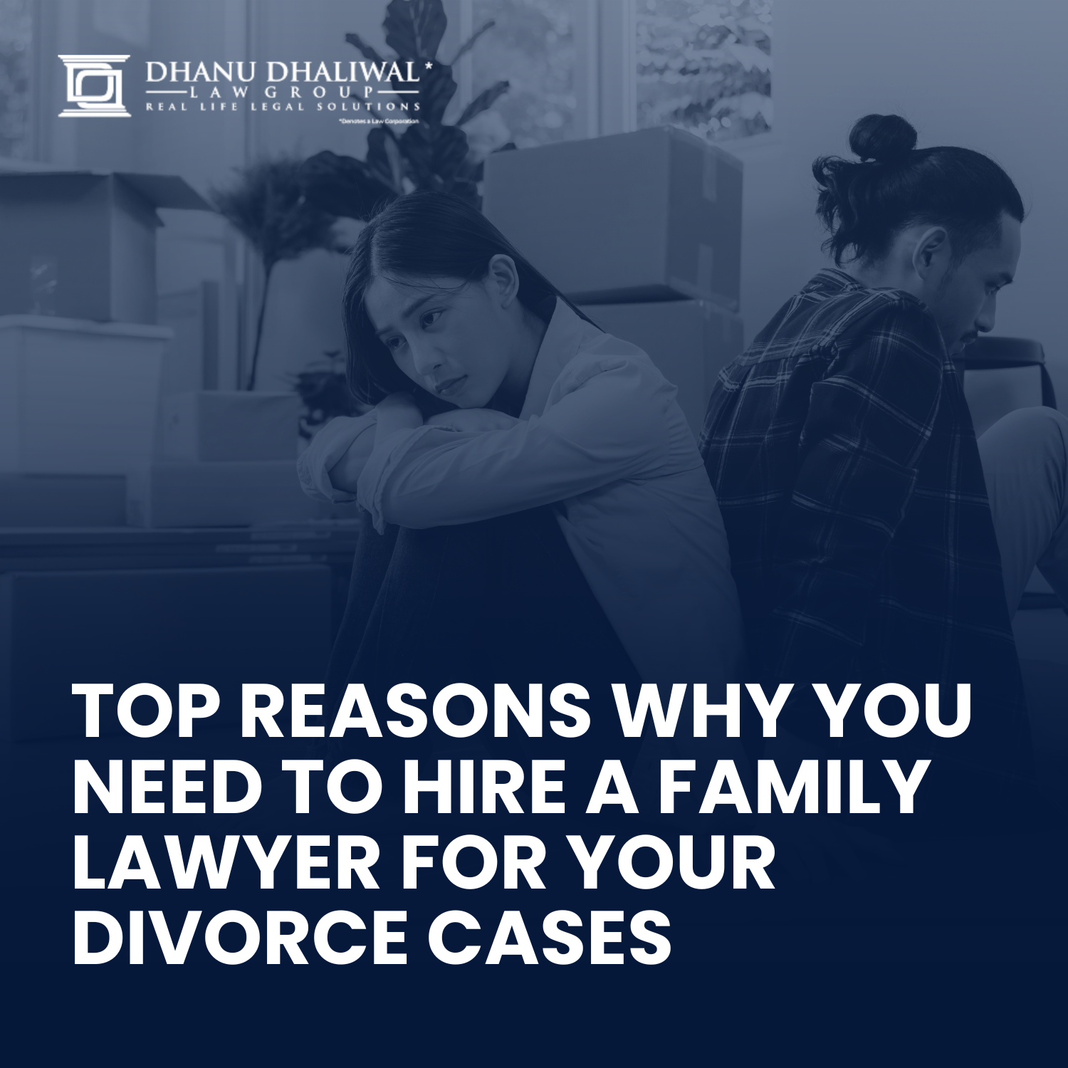 Family Law, Divorce, Separation, Legal Advice, Dhanu Dhaliwal Law Group