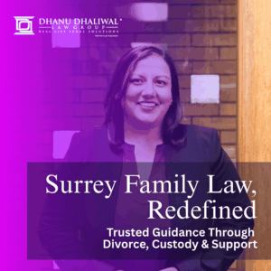 DDLaw Uphar Dhaliwal Surrey Family Lawyer BC