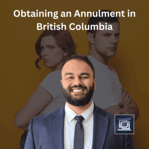 Obtaining an Annulment in British Columbia DDLaw Sarb Bassi